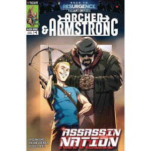 Archer & Armstrong Assassination Nation #1