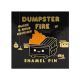 Dumpster Fire Black And Gold 1.2In Enamel Pin