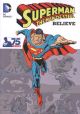 Superman The Man Of Steel Believe