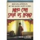 Who Can Save Us Now? Short-Stories NEW