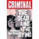 Criminal Vol 3 The Dead And The Dying New Edition