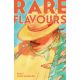 Rare Flavours