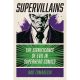 Supervillains Significance Evil Superhero Comics