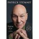 Patrick Stewart Making It So A Memoir