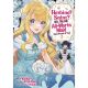 Heroine Saint Im An All Works Maid Vol 2