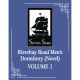 Riverbay Road Mens Dormitory Novel Vol 1