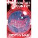 Undiscovered Country Destiny Man Special