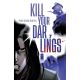 Kill Your Darlings #7 Cover C Bob Quinn Foil 1:25 Variant