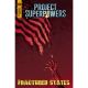 Project Superpowers Fractured States #2 Cover B Kolins