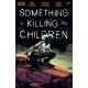 Something Is Killing The Children #31