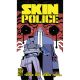 Skin Police #4 Cover B Joe Palmer Variant