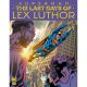 Superman The Last Days Of Lex Luthor #2