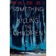 Something Is Killing The Children Deluxe #1